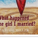 what-happened-to-the-girl-i-married